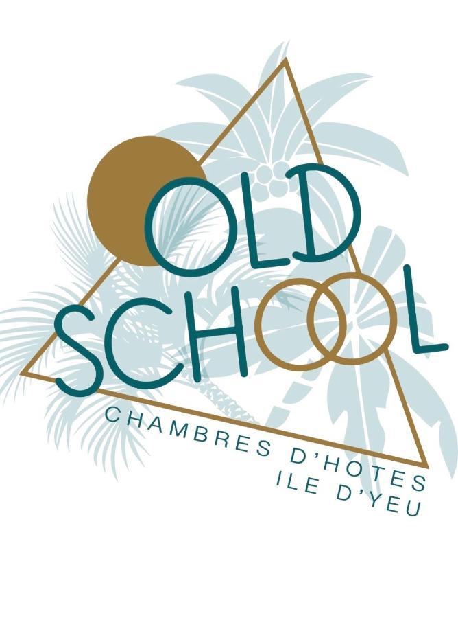 Old School - Chambres D Hotes - Ile D Yeu Port-Joinville 外观 照片